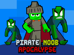 leikur Pirate Noob Apocalypse