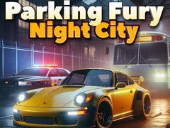 leikur Parking Fury 3D: Night City