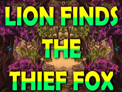 leikur Lion Finds the Thief Fox
