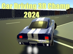 leikur Car Driving 3D Champ 2024