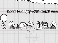 leikur Don't be angry with match man