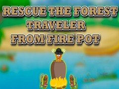 leikur Rescue the Forest Traveler from Fire Pot