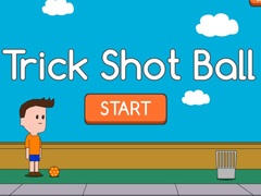 leikur Trick Shot Ball