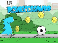 leikur Run Desnecessauro