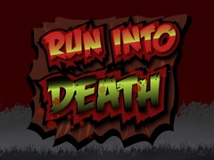 leikur Run Into Death