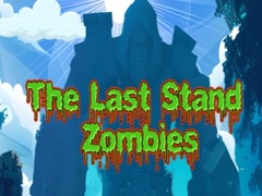 leikur The Last Stand Zombies