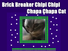 leikur Brick Breaker Chipi Chipi Chapa Chapa Cat