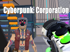leikur Cyberpunk: Corporation