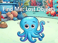 leikur Find Me: Lost Objects
