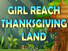 leikur Girl Reach Thanksgiving Land