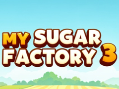 leikur My Sugar Factory 3