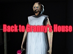 leikur Back to Granny's House