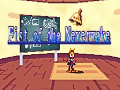 leikur Fist of the Neverwake