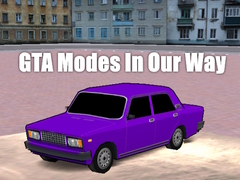 leikur GTA Modes In Our Way