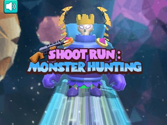 leikur Shoot Run Monster Hunting
