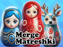 leikur Merge Matreshki