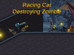 leikur Racing Car Destroying Zombie