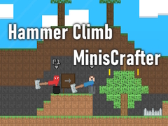 leikur Hammer Climb MinisCrafter