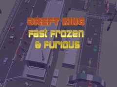 leikur Drift King Fast Frozen & Furious