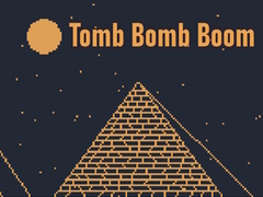 leikur Tomb Bomb Boom