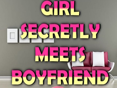 leikur Girl Secretly Meets Boyfriend