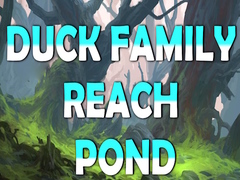 leikur Duck Family Reach Pond