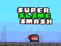 leikur Super Slime Smash
