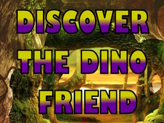 leikur Discover The Dino Friend