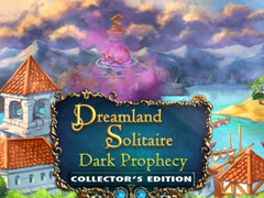 leikur Dreamland Solitaire: Dark Prophecy Collector's Edition