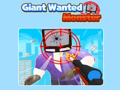 leikur Giant Wanted Monster