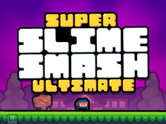 leikur Super Slime Smash Ultimate