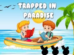 leikur Trapped in Paradise