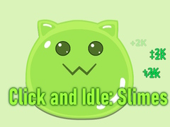leikur Click and Idle: Slimes