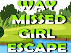 leikur Way Missed Girl Escape