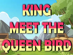 leikur King Meet The Queen Bird