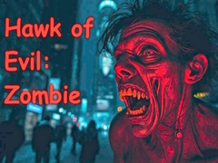 leikur Hawk of Evil: Zombie