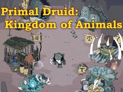 leikur Primal Druid: Kingdom of Animals