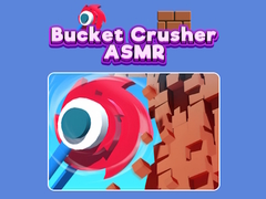 leikur Bucket Crusher ASMR