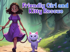 leikur Friendly Girl and Kitty Rescue