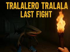 leikur Tralalero Tralala Last Fight