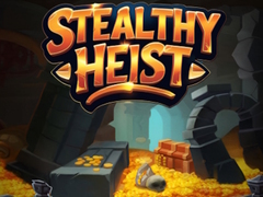 leikur Stealthy Heist