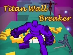 leikur Titan Wall Breaker