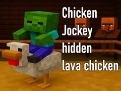 leikur Chicken Jockey hidden lava chicken