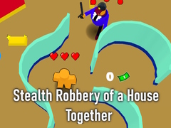 leikur Stealth Robbery of a House Together