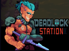 leikur Deadlock Station