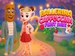 leikur Ballerina Cappuccina First Date