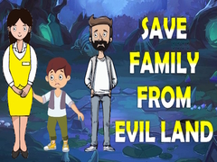 leikur Save Family From Evil Land