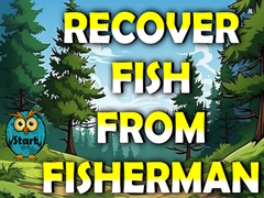 leikur Recover Fish From Fisherman