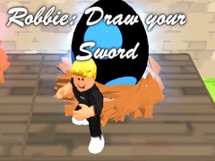 leikur Robbie: Draw your Sword