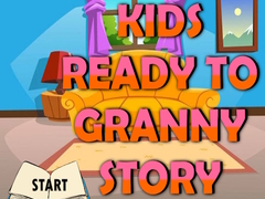 leikur Kids Ready To Granny Story